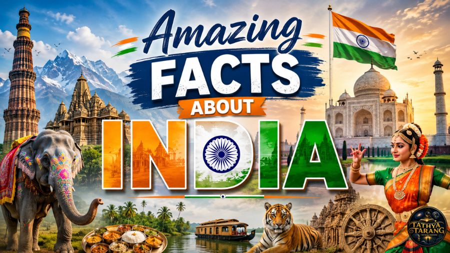 Amazing Facts About India